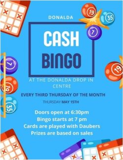 Come to Donalda for Cash Bingo at the Donalda Drop-In Centre.